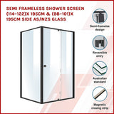 Semi Frameless Shower Screen (114~122)x 195cm & (98~101)x195cm Side AS/NZS Glass